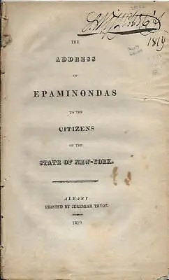 Gideon Granger / Address Of Epaminondas To The Citizens Of The State Of New-York • $60