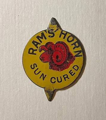 Rams' Horn Sun Cured Tobacco Tags - Metal - Burley Tobacco (CB Lot) • $1.99