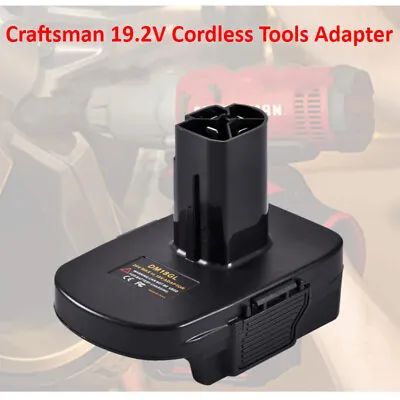 For Dewalt 20V Max Li-ion Batteries To For Craftsman 19.2V Power Tools Adapter • $13