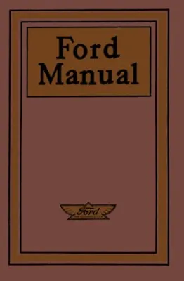1909 Through 1915 Ford Car Owners Manual User Guide Instruction Operator Book • $35.93