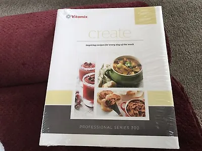 Vitamix Create  Recipes For Every Day Of Week Professional Series 750 Brand New • $16