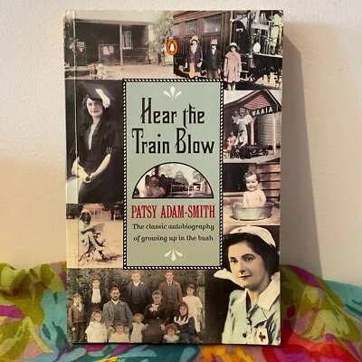 $8 • Buy Hear The Train Blow - Patsy Adam-Smith