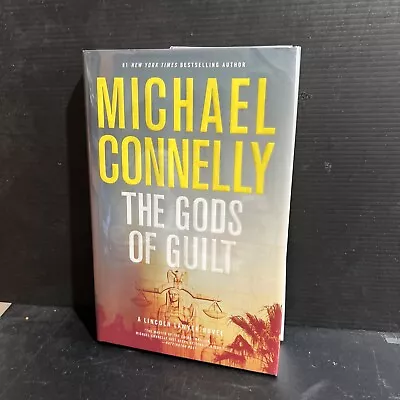 SIGNED A Lincoln Lawyer: The Gods Of Guilt By Michael Connelly 2013 HC Mylar DJ • $35