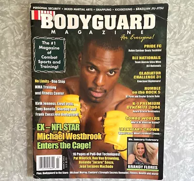 Bodyguard Magazine Michael Westbrook March 2005 Mixed Martial Arts UFC Defense • $8.41