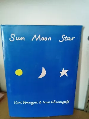 Sun Moon Star-Kurt Vonnegut & Ivan Chermayeff-hc/dj-1st1980-Harper & Row • $7.10