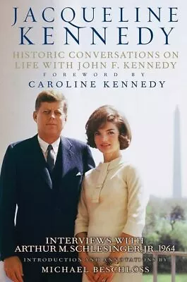 Jacqueline Kennedy : Historic Conversations On Life Wit... By Beschloss Michael • £7.13