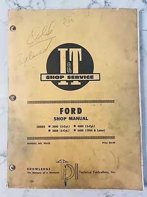 I& T Shop Service Ford Shop Manual Series 2000 3000 4000 5000 Fo-23 • $24.99