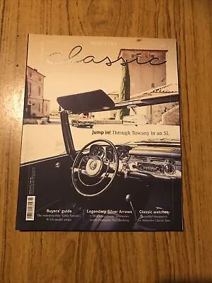 Mercedes Benz Classic Magazine. Issue 53 3.2017 - Ponton 220 Tuscany In SL’s. • $8.83