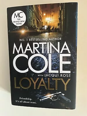 LOYALTY By MARTINA COLE (NEW HARDBACK) • £10