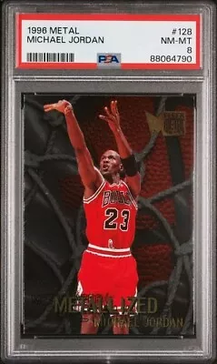 Michael Jordan 1996 Fleer Metal Metallized #128 Chicago Bulls NBA PSA 8 NM-MT • $28.49