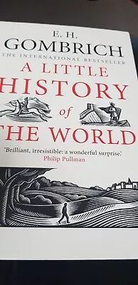 A Little History Of The World By E. H. Gombrich (Paperback 2008) • £5.50