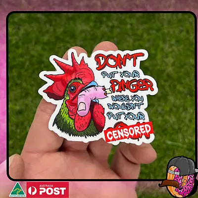 Don't Put Your Finger - Vinyl Sticker • $3.66