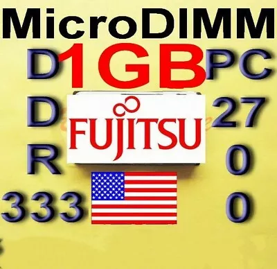 (1GB RAM) FUJITSU ST502x LIFEBOOK P7000 P7010 BIBLO LOOX T50 T60 T70 MicroDIMM • $25.90