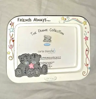 Friends Always ... Teddies Me To You The Frame Collection  • £2.99