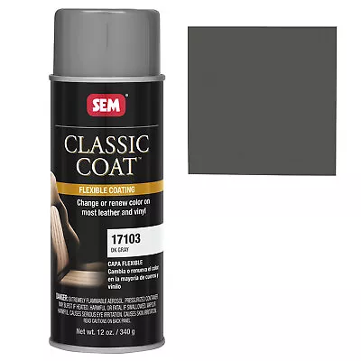 SEM Classic Coat Paint Leather Vinyl Dark Gray Aerosol 12 Oz. Ea 17103 • $15.99