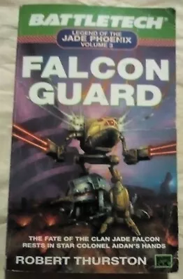 Battletech-Jade Phoenix: 3 Falcon Guard -Robert Thurston 1992 Science Fiction PB • $15