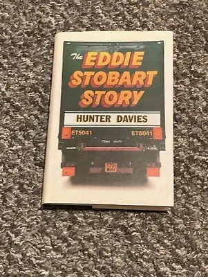 The Eddie Stobart Book - Author Hunter Davies Hard Back • £10