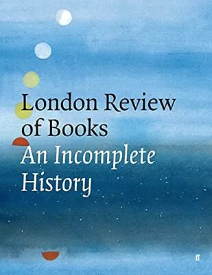 The London Review Of Books: An Inco... London Review O • £9.99