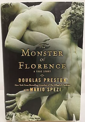 The Monster Of Florence By Douglas Preston (2008 1st Printing W/ Jacket VG) • $10.25