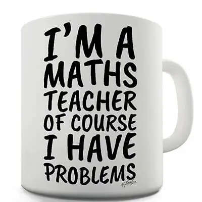 I'm A Maths Teacher Novelty Mug • £7.99