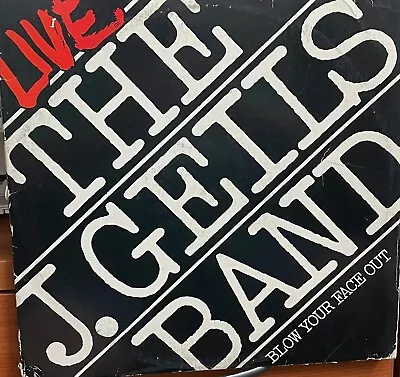 J Geils Band - Blow Your Face Out  VG • $12.99