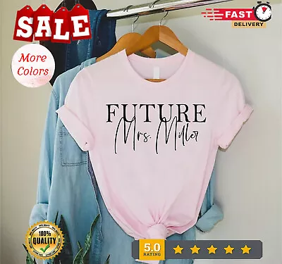 Future Mrs Shirt Custom Future Mrs Tshirt Bachelorette Party Tee Gift For ... • $15.92