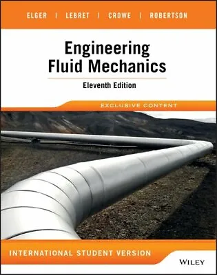 £43.99 • Buy Engineering Fluid Mechanics By Donald F. Elger 9781119249221 | Brand New
