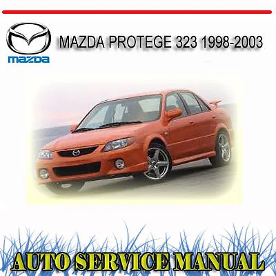 Mazda Protege 323 1.6l 2.0l Zm Fs 1998-2003 Workshop Service Repair Manual~dvd • $9.99