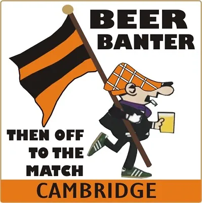 Cambridge Beer Banter Off To The Match Pin Badge • £4