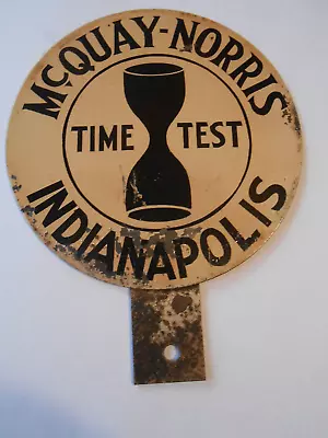 Vintage Mcquay Norris Time Test Indianapolis License Plate Topper Smitties Ind • $149.99