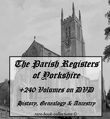£4.75 • Buy +240 Yorkshire Parish Registers On Dvd - England History Genealogy Family Tree