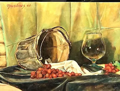 Martinez Artist Still Life With Grapes Oil Painting 1966 • $150