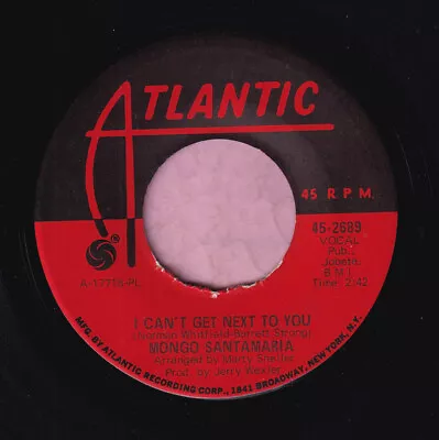 Mongo Santamaria   I Can't Get Next To You   Atlantic Mod / Latin Listen • $7.47