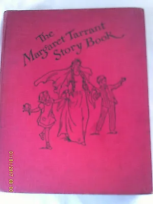 £15 • Buy The Margaret Tarrant Story Book. 1950. Reprint. H/b. Good.
