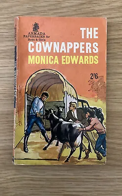 £10 • Buy Monica Edwards - The Cownappers - Vintage Armada Paperback / Punchbowl Series 