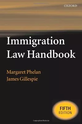 Immigration Law Handbook By Gillespie James Paperback Book The Cheap Fast Free • £6.49