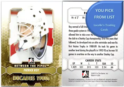 2012-13 In The Game ITG Between The Pipes Hockey Base Cards - U-Pick From List • $0.91