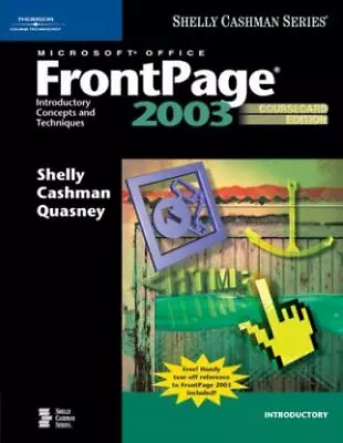 Microsoft Office FrontPage 2003: Introductory Concepts And Techniques... • $11.64