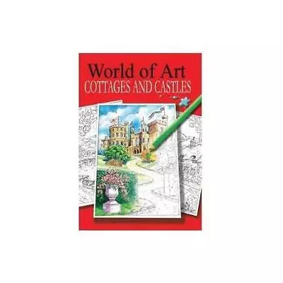 Adult Colouring Book World Of Art Cottages And Castles Relaxation Stress Relief • £3.79