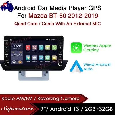 9” CarPlay Android 13 Auto Car Stereo GPS Head Unit For Mazda BT-50 2012-2017 • $270.20