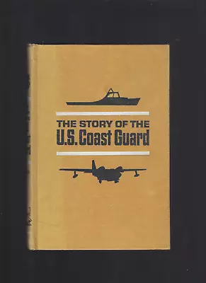 The Story Of The U.S. Coast Guard Landmark #99 Hardback • $24.95