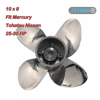 4 Blade Stainless Steel Propeller 10x9 Fit Mercury Tohatsu Nissan Motor 25-30HP • $219.99