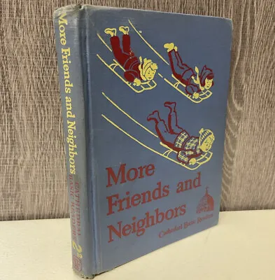 William S. Gray DICK AND JANE :  More Friends And Neighbors  Early Printing 1942 • $13.80