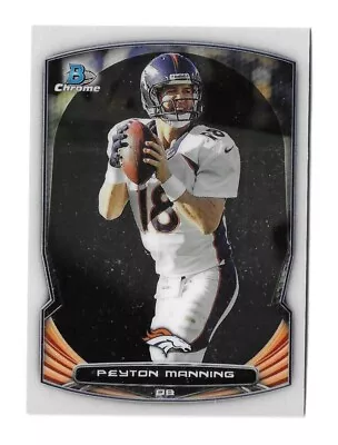 2014 Bowman Chrome Peyton Manning #24 Denver Broncos • $1.59