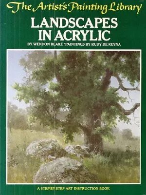 Landscapes In Acrylic (The Artist's Painting Library) By Wendon    Blake Book • £3.49