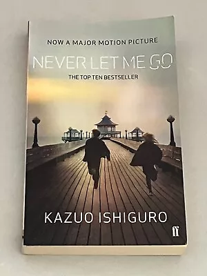 Never Let Me Go By Kazuo Ishiguro • $17.95