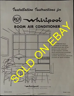 Vintage RCA Whirlpool Installation Instructions Room Air Conditioner P/N 474728 • $24.71