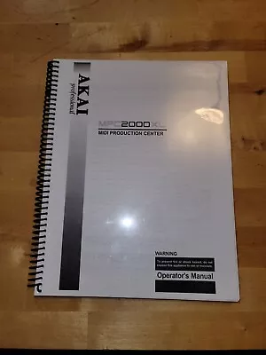 Akai MPC2000XL MIDI Production Center Operator's Manual - USED - COIL BOUND • $19.99