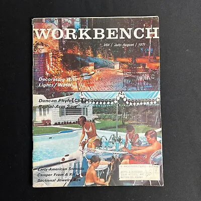 Vintage Workbench Magazine July/August 1971 Duncan Phyfe Chair Radial Arm Saw • $11.15