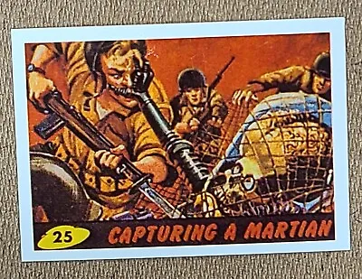 1984 Mars Attacks Card #25 Capturing A Martian - Topps Renata Galasso Reprint • $3.49